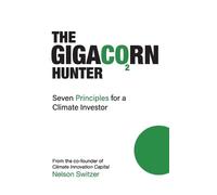 Nelson Switzer The Gigacorn Hunter (Copertina rigida)