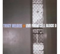 Nelson, Tracy - Live From Cell Block D