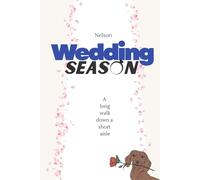 Nelson: Wedding Season: A long walk down a short aisle