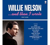 Nelson Willie - And Then I Wrote
