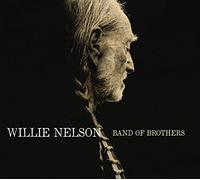 Nelson Willie - Band Of Brothers
