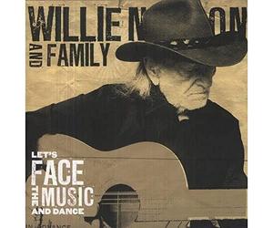 Nelson, Willie & Family - Let's Face The Music & Dance