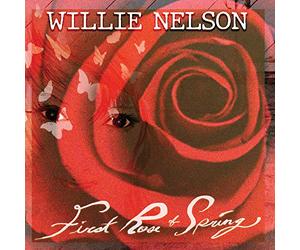 Nelson Willie - First Rose Of Spring