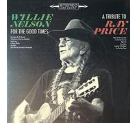 Willie Nelson For the Good Times: A Tribute to Ray Price (Vinyl LP) 12" Album
