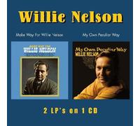 Nelson, Willie - Make Way For Willie Nelson/My Own Peculiar Way