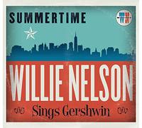 Willie Nelson Summertime: Willie Nelson Sings Gershwin (CD) Album