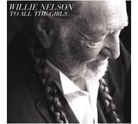 Nelson, Willie - To All The Girls