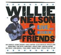 Nelson, Willie - Willie Nelson & Friends-Live & Kickin'