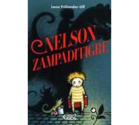 Nelson Zampaditigre. Ediz. illustrata
