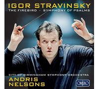 Nelsons, Andris - Stravinsky: L Oiseau De Feu