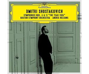 Nelsons,Bso - Dmitir Shostakovich: Symphonies Nos. 4 & 11 `The Year 1905