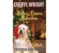 Nelson's Curious Adventure: Santa Paws Christmas Cozy Mystery: 1