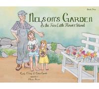 Nelson's Garden & the Free Little Flower Stand
