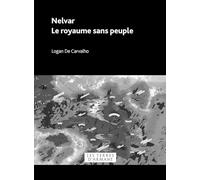 Nelvar: Le royaume sans peuple