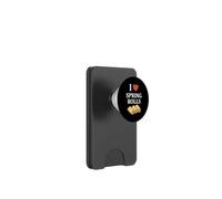 Nem food funny simple quote I love spring rolls PopSockets PopWallet per MagSafe
