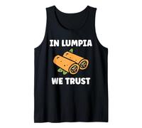 Nem Food Funny Spring Roll Simple Quote in Lumpia We Trust Canotta