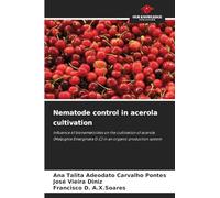 Nematode control in acerola cultivation: Influence of bionematicides on the cultivation of acerola (Malpighia Emarginata D.C) in an organic production system