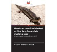Nématodes parasites infestant les lézards et leurs effets physiologiques: Parapharyngodon bulbosus (Linstow, 1899)