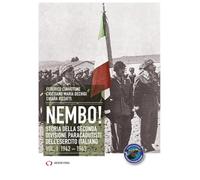 Nembo! Storia della seconda divisione paracadutisti dell'esercito italiano. 1942-1943 (Vol. 1)