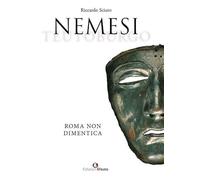 Nemesi. Roma non dimentica