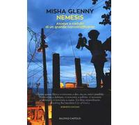 Nemesis. Ascesa e caduta di un grande narcotrafficante