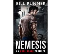 Nemesis: Axel Blaze Thriller Book 12