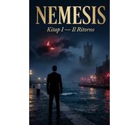 NEMESIS: Book I - Il Ritorno