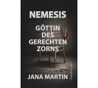 NEMESIS - Göttin des gerechten Zorns: Man erntet, was man sät!