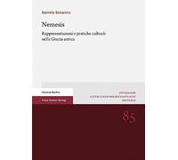 Nemesis: Rappresentazioni E Pratiche Cultuali Nella Grecia Antica
