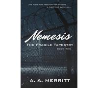 Nemesis: The Fragile Tapestry: Book Two