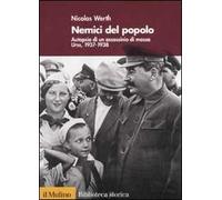 Nemici del popolo. Autopsia di un assassinio di massa. Urss, 1937-38