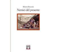 Nemici del presente