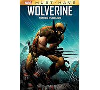 Mark Millar, John Romita Jr. – Nemico pubblico. Wolverine