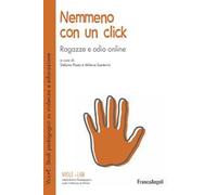 Nemmeno con un click. Ragazze e odio online
