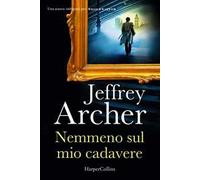 Nemmeno sul mio cadavere. Una nuova indagine per William Warwick