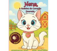 Nena, A Gatinha do Coração Dourado: Livro de Colorir