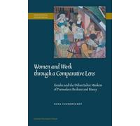 Nena Vandeweerdt Women and Work Through a Comparative Lens (Tascabile)