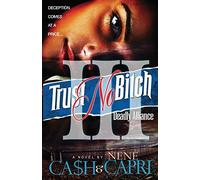 Nene Capri Ca$h Trust No Bitch 3 (Tascabile) Trust No Bitch