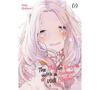 Nene Yukimori Yvonne J The Oni in Love with a Human Will Bloom - Ban (Tascabile)