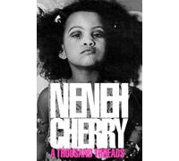 Neneh Cherry A Thousand Threads (Copertina rigida)