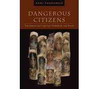 Neni Panourgiá Dangerous Citizens (Tascabile)