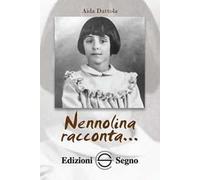 Nennolina racconta...