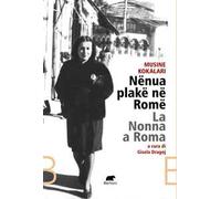 Nënua plakë në Romë. La nonna a Roma