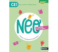 Neo - CE1 - Je décode vite et bien - Manuel: Programme 2025