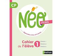 NEO j'écris CP: Cahier de l'élève 1