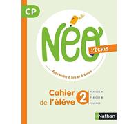 NEO j'écris CP: Cahier de l'élève 2