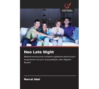 Neo Late Night: Badanie empiryczne motywów ogl¿dania satyrycznych programów nocnych na przyk¿adzie "Neo Magazin Royale"