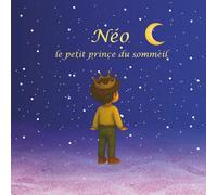 Néo le petit prince du sommeil