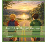 Neo & Leo: Beyond the Lake