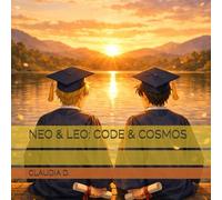 NEO & LEO: CODE & COSMOS